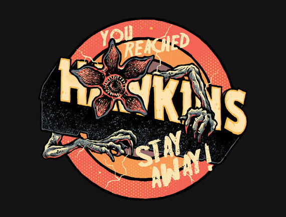 Stay Away From Hawkins