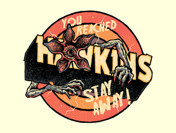 Stay Away From Hawkins