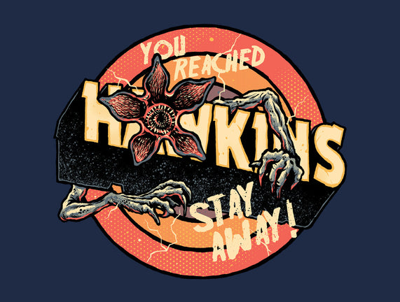 Stay Away From Hawkins