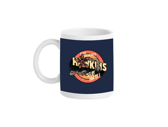 Stay Away From Hawkins