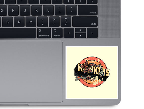 Stay Away From Hawkins