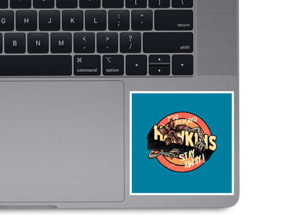 Stay Away From Hawkins