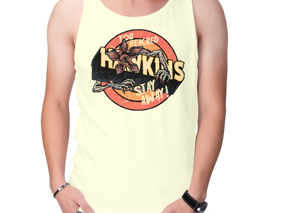 Stay Away From Hawkins