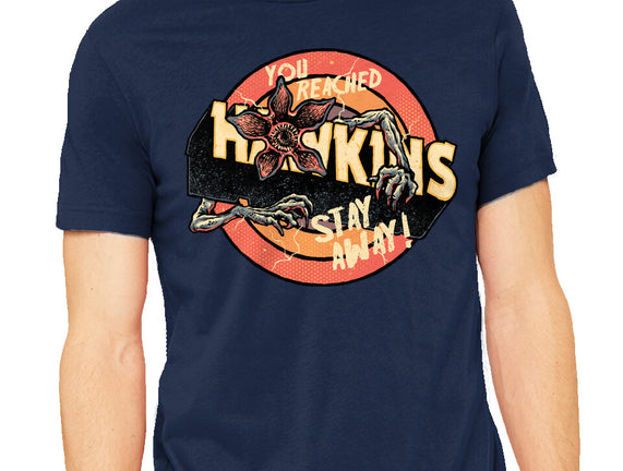 Stay Away From Hawkins