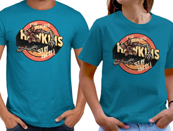 Stay Away From Hawkins