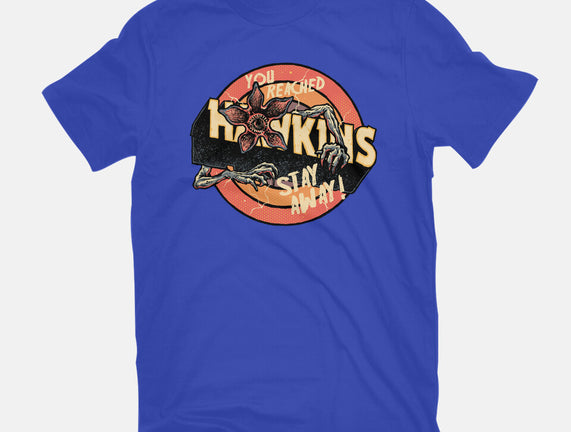 Stay Away From Hawkins