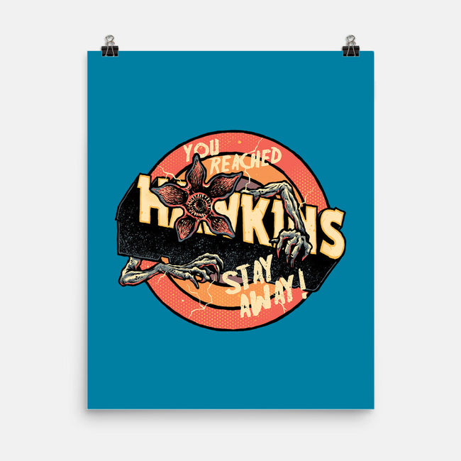 Stay Away From Hawkins-None-Matte-Poster-glitchygorilla