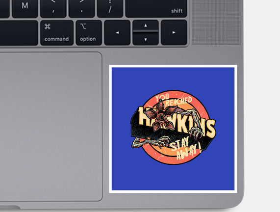 Stay Away From Hawkins