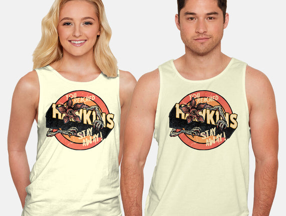 Stay Away From Hawkins