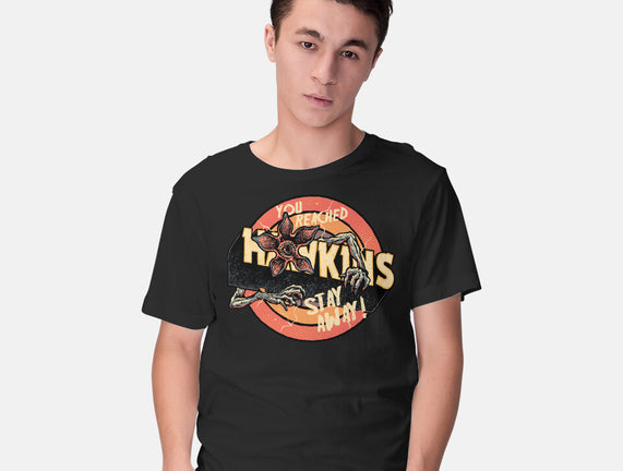 Stay Away From Hawkins