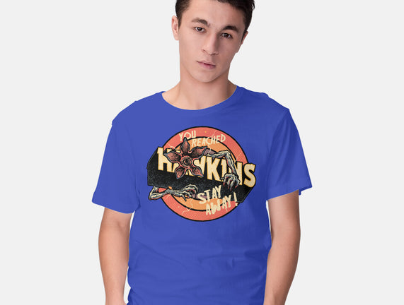 Stay Away From Hawkins