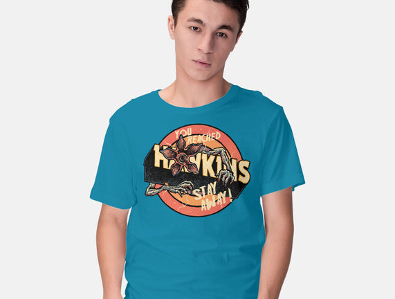 Stay Away From Hawkins