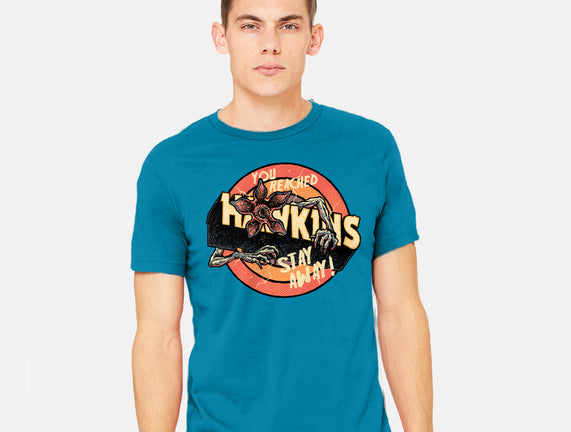 Stay Away From Hawkins