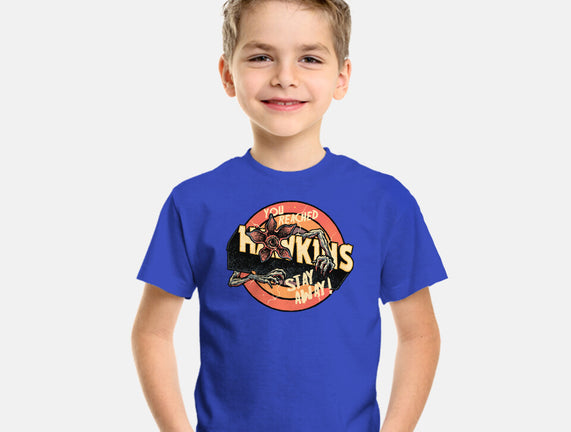 Stay Away From Hawkins