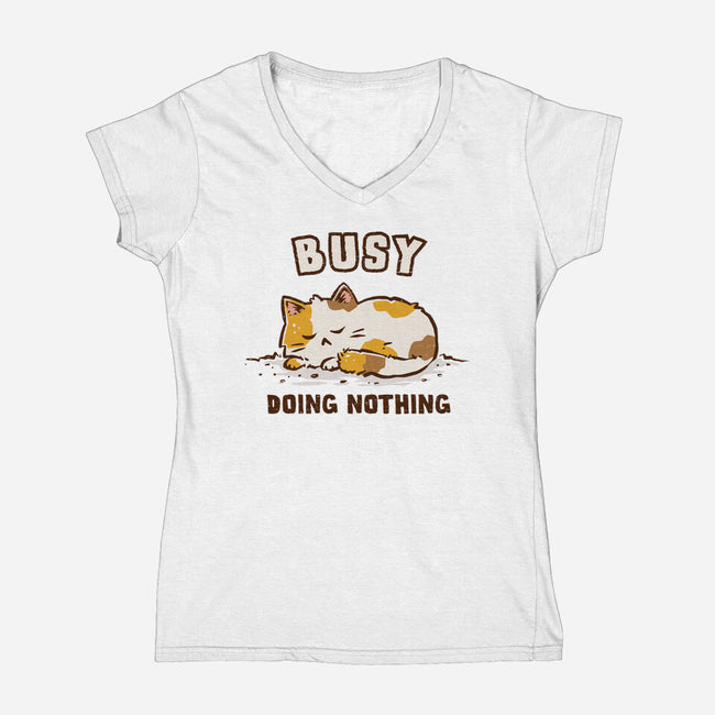 Busy Doing Nothing-Womens-V-Neck-Tee-kg07