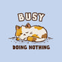 Busy Doing Nothing-None-Basic Tote-Bag-kg07