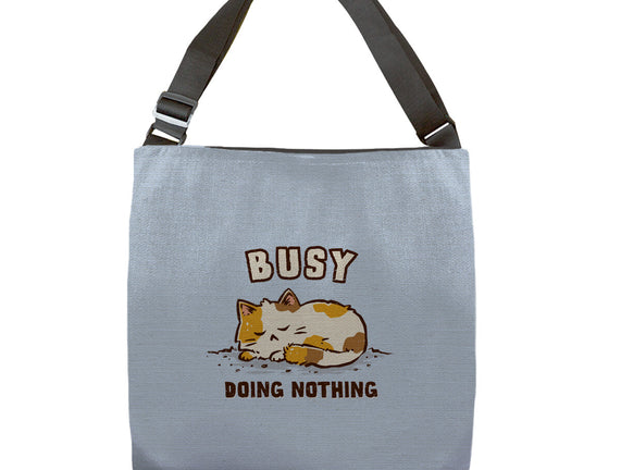 Busy Doing Nothing