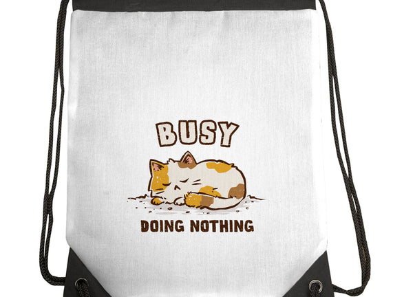 Busy Doing Nothing