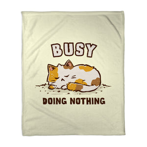 Busy Doing Nothing