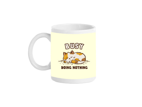 Busy Doing Nothing