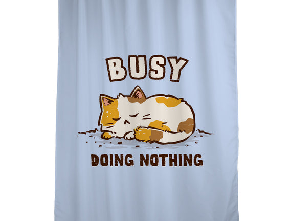 Busy Doing Nothing