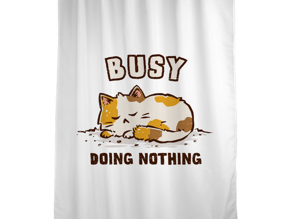 Busy Doing Nothing