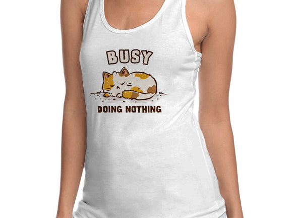 Busy Doing Nothing