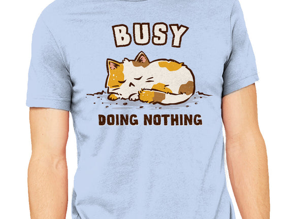Busy Doing Nothing