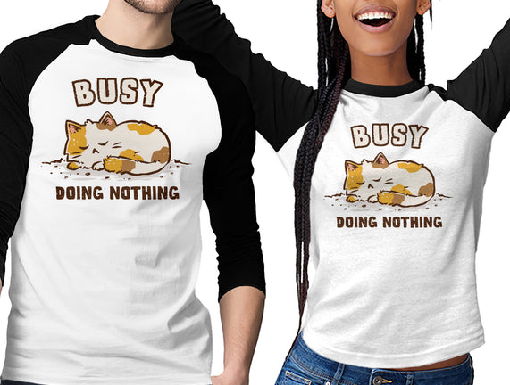 Busy Doing Nothing