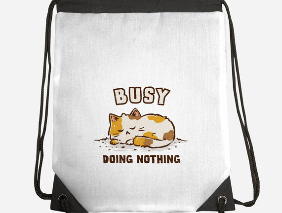 Busy Doing Nothing