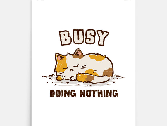 Busy Doing Nothing