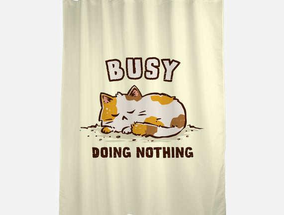 Busy Doing Nothing