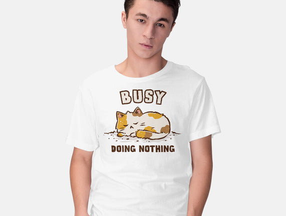 Busy Doing Nothing