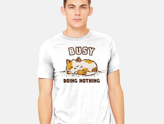 Busy Doing Nothing