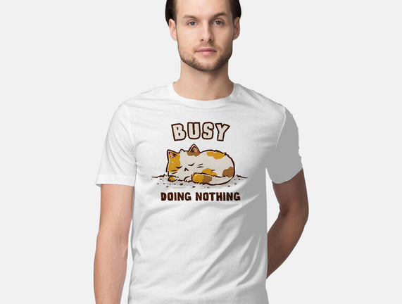 Busy Doing Nothing