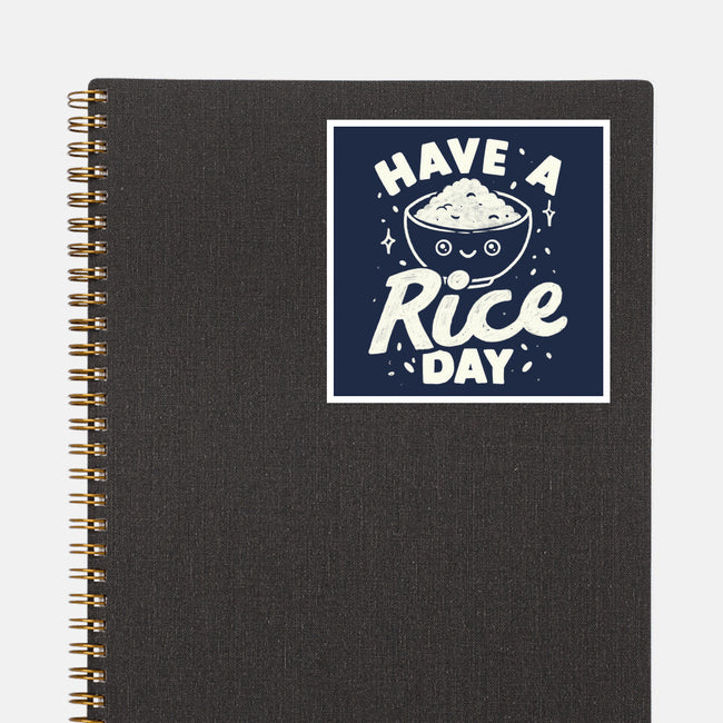 Have A Rice Day-None-Glossy-Sticker-tobefonseca