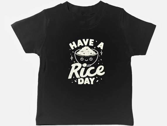 Have A Rice Day