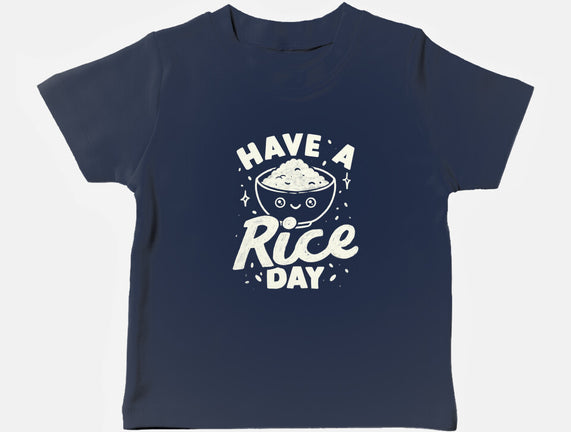 Have A Rice Day