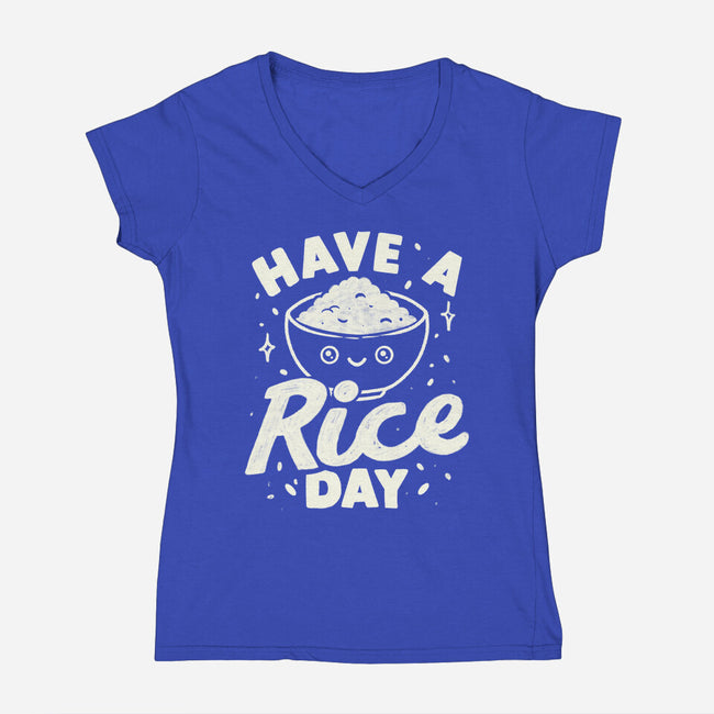 Have A Rice Day-Womens-V-Neck-Tee-tobefonseca