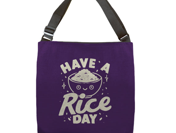 Have A Rice Day