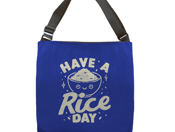 Have A Rice Day
