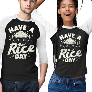 Have A Rice Day