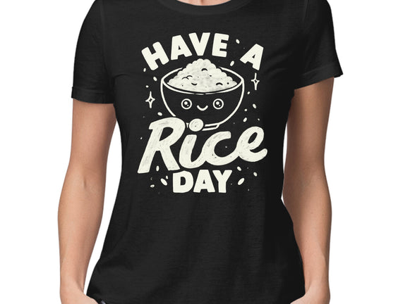 Have A Rice Day