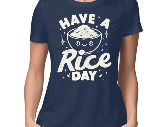 Have A Rice Day