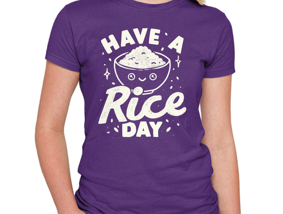 Have A Rice Day