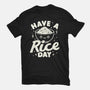 Have A Rice Day-Womens-Basic-Tee-tobefonseca