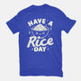 Have A Rice Day-Womens-Basic-Tee-tobefonseca