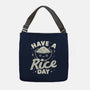 Have A Rice Day-None-Adjustable Tote-Bag-tobefonseca