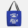 Have A Rice Day-None-Basic Tote-Bag-tobefonseca