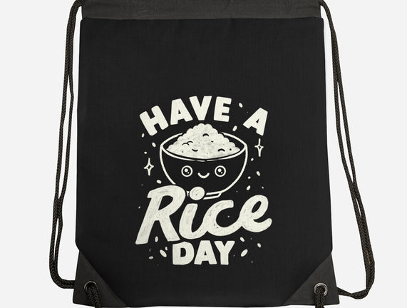 Have A Rice Day